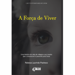 A força de viver